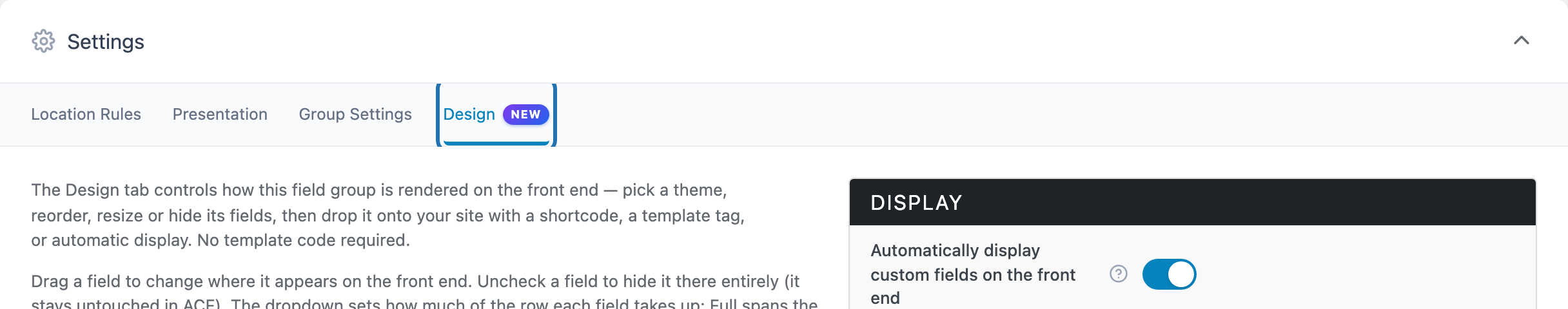 Design tab in the field group's Settings box