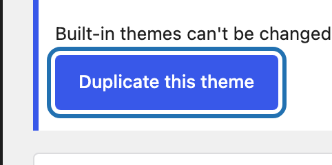 Duplicate this theme button on a built-in theme